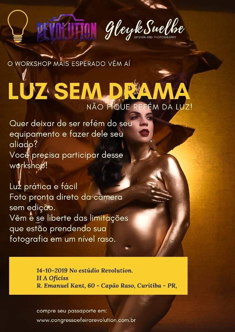 Workshop LUZ SEM DRAMA, com Gleyk Suelbe em Curitiba.
